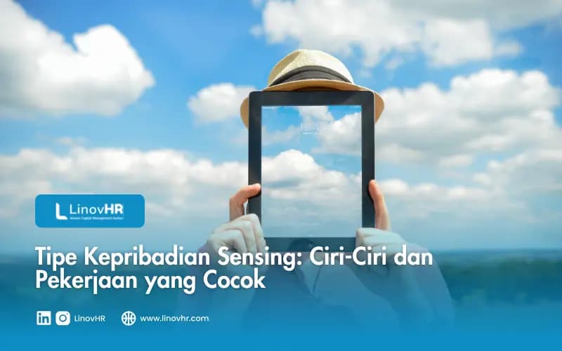Tipe Kepribadian Sensing: Ciri-Ciri dan Pekerjaan yang Cocok