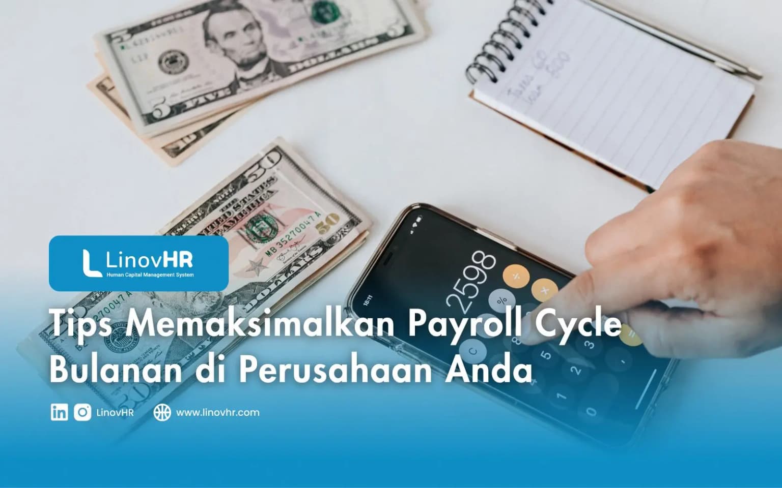 Tips Memaksimalkan Payroll Cycle Bulanan di Perusahaan Anda