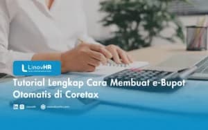 Tutorial Lengkap Cara Membuat e-Bupot Otomatis di Coretax