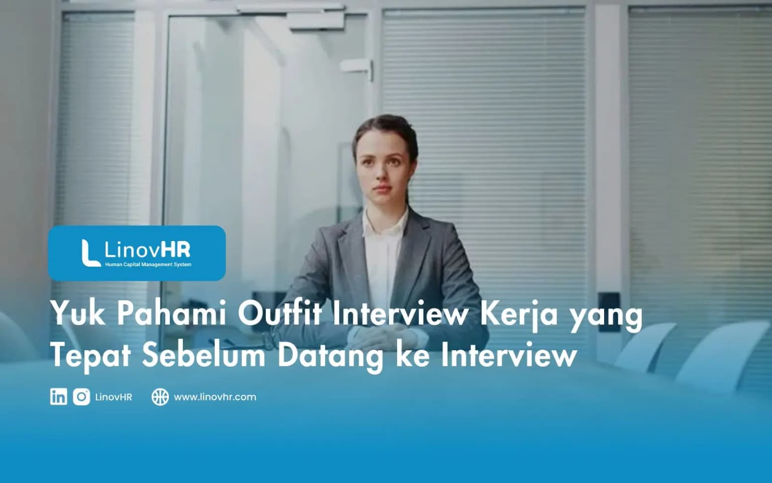 Yuk Pahami Outfit Interview Kerja yang Tepat Sebelum Datang ke Interview