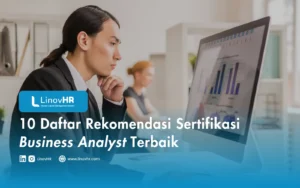 10 Daftar Rekomendasi Sertifikasi Business Analyst Terbaik