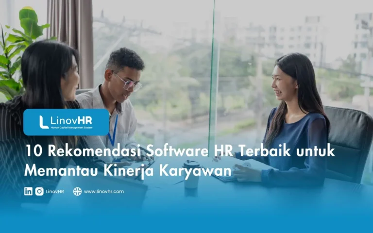 10 Rekomendasi Software HR Terbaik untuk Memantau Kinerja Karyawan