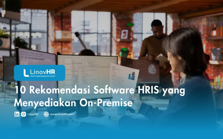 10 Rekomendasi Software HRIS yang Menyediakan On-Premise