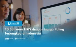 10 Software HRIS dengan Harga Paling Terjangkau di Indonesia