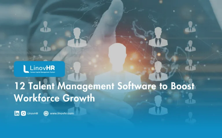 12 Talent Management Software to Boost Workforce Growth