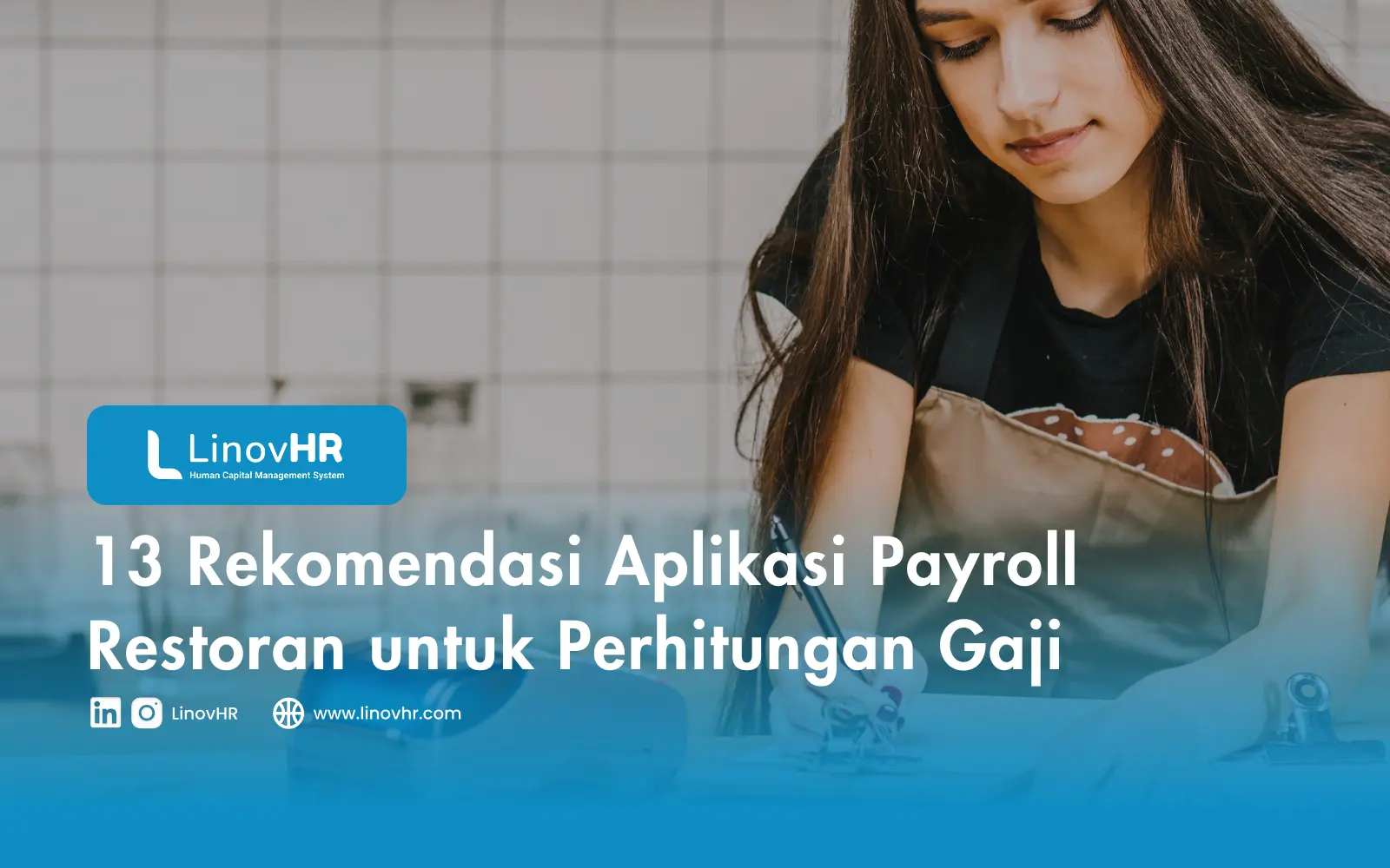 13 Rekomendasi Aplikasi Payroll Restoran untuk Perhitungan Gaji