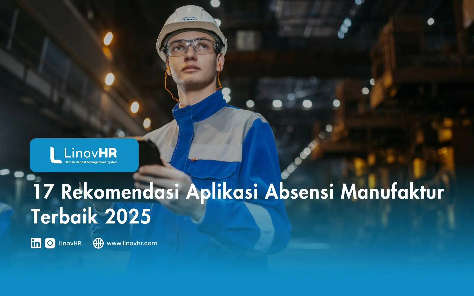 17 Rekomendasi Aplikasi Absensi Manufaktur Terbaik 2025