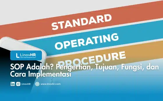 SOP adalah Standard Operational Procedure