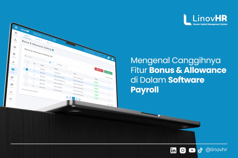 Mengenal Canggihnya Fitur Bonus & Allowance di Dalam Software Payroll