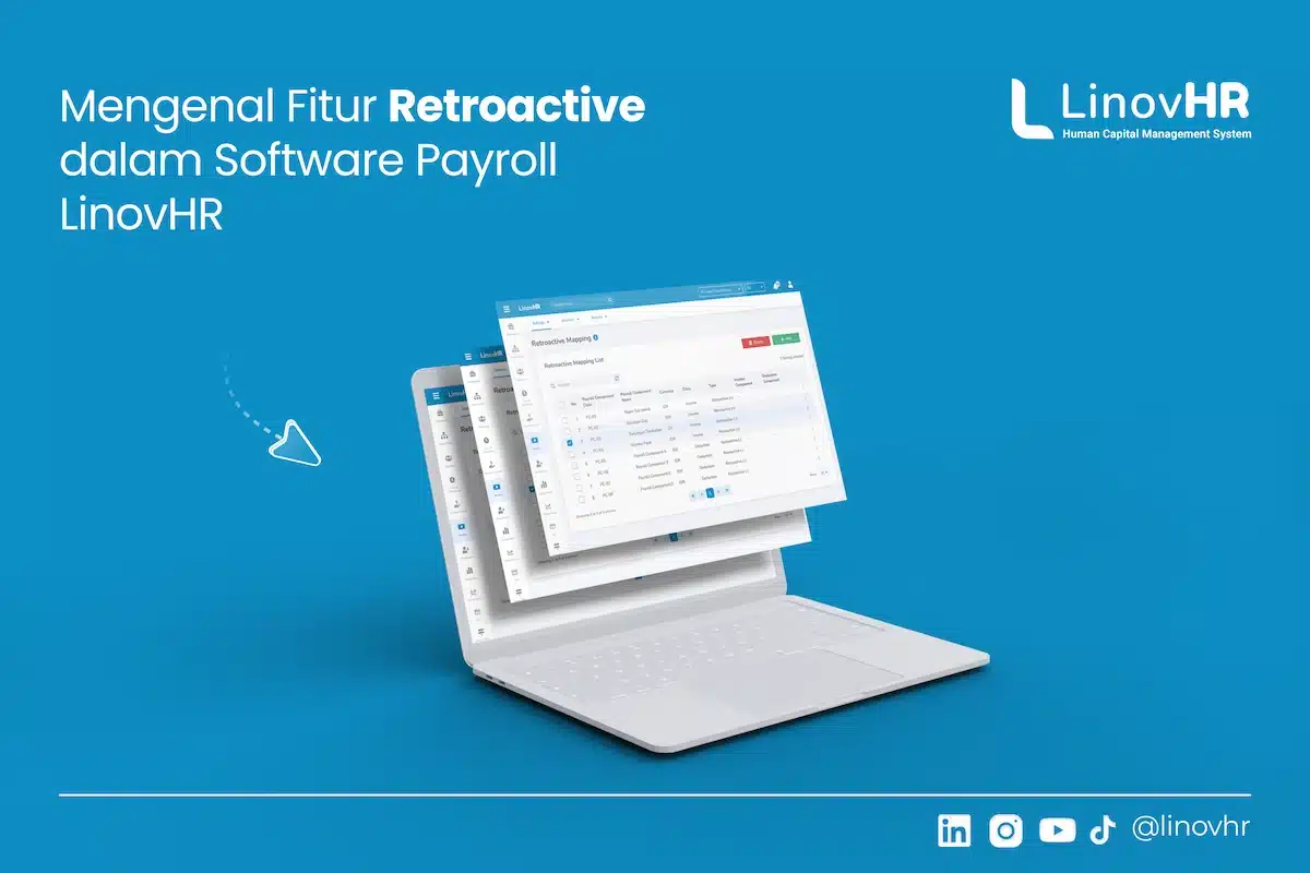 Mengenal Fitur Retroactive dalam Software Payroll LinovHR