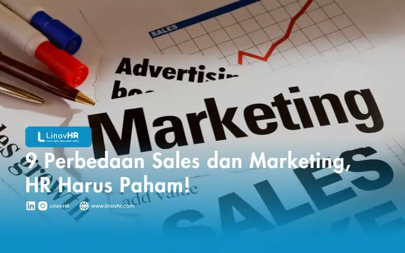 9 Perbedaan Sales dan Marketing, HR Harus Paham!