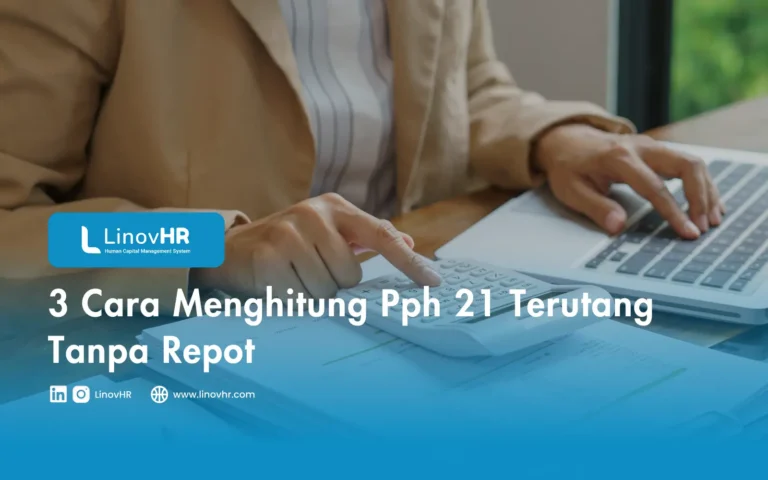 3 Cara Menghitung Pph 21 Terutang Tanpa Repot