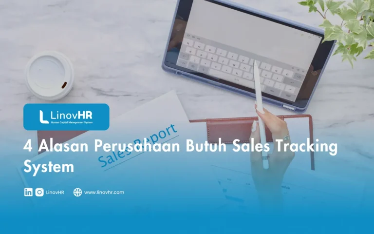 4 Alasan Perusahaan Butuh Sales Tracking System