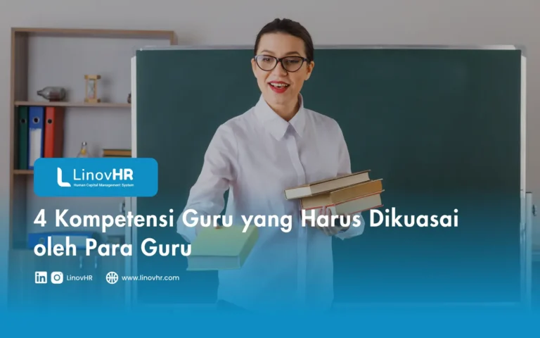 4 Kompetensi Guru yang Harus Dikuasai oleh Para Guru