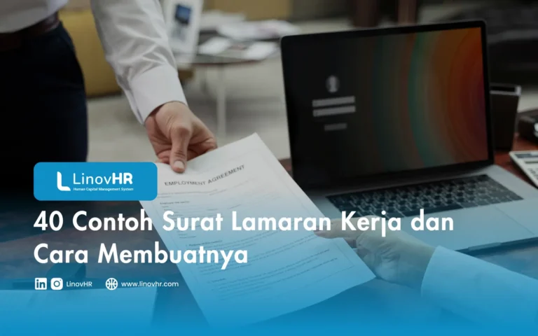 40 Contoh Surat Lamaran Kerja dan Cara Membuatnya