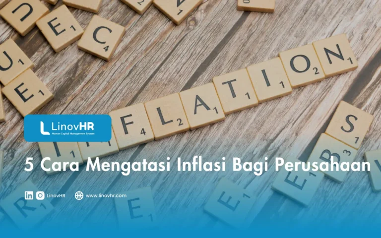 5 Cara Mengatasi Inflasi Bagi Perusahaan