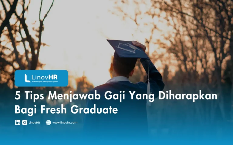 5 Tips Menjawab Gaji Yang Diharapkan Bagi Fresh Graduate