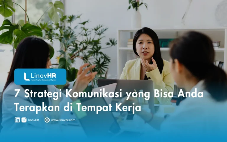 7 Strategi Komunikasi yang Bisa Anda Terapkan di Tempat Kerja