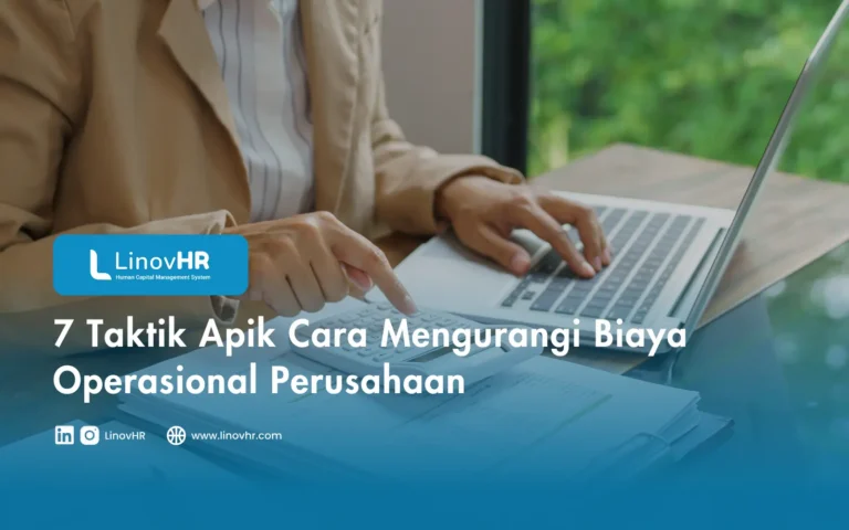7 Taktik Apik Cara Mengurangi Biaya Operasional Perusahaan