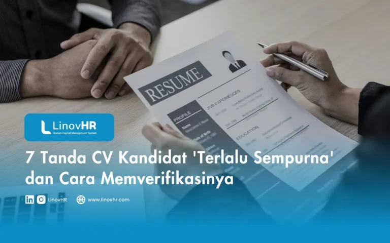 7 Tanda CV Kandidat 'Terlalu Sempurna' dan Cara Memverifikasinya