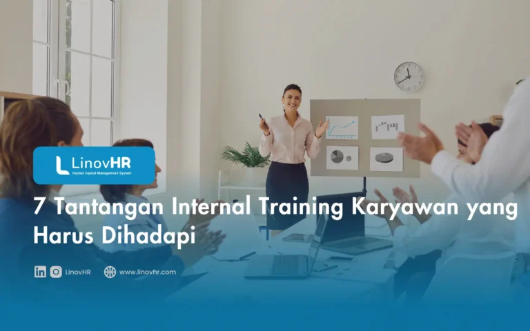 7 Tantangan Internal Training Karyawan yang Harus Dihadapi