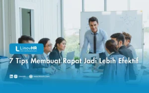 7 Tips Membuat Rapat Jadi Lebih Efektif