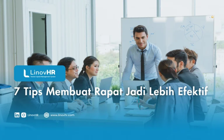 7 Tips Membuat Rapat Jadi Lebih Efektif