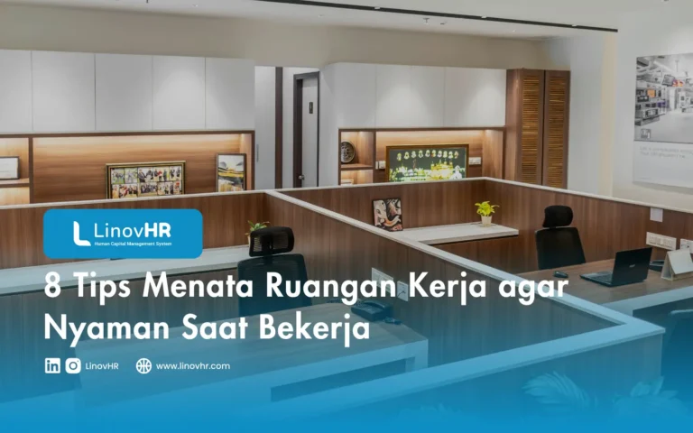 8 Tips Menata Ruangan Kerja agar Nyaman Saat Bekerja