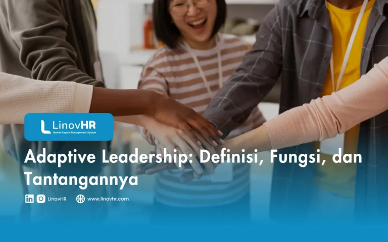 Adaptive Leadership Definisi, Fungsi, dan Tantangannya