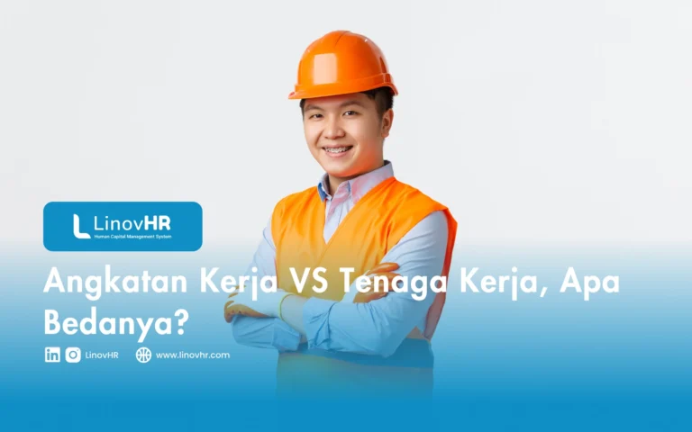 Angkatan Kerja VS Tenaga Kerja, Apa Bedanya