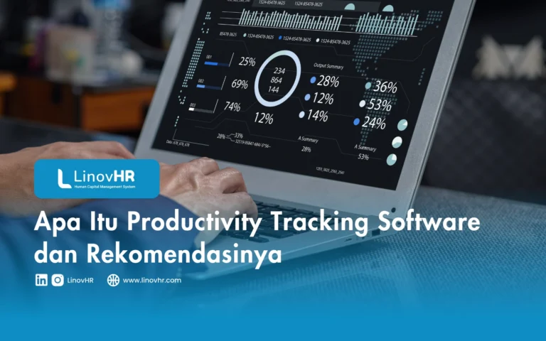 Apa Itu Productivity Tracking Software dan Rekomendasinya