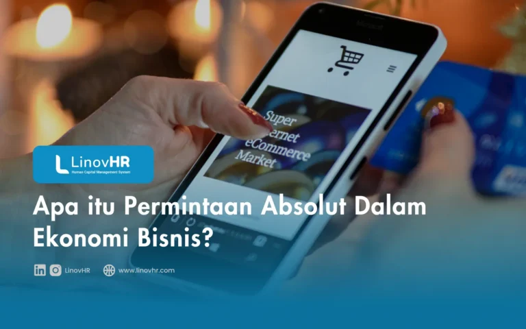 Apa itu Permintaan Absolut Dalam Ekonomi Bisnis