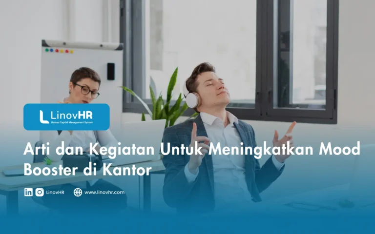 Arti dan Kegiatan Untuk Meningkatkan Mood Booster di Kantor