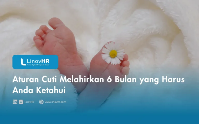 Aturan Cuti Melahirkan 6 Bulan yang Harus Anda Ketahui