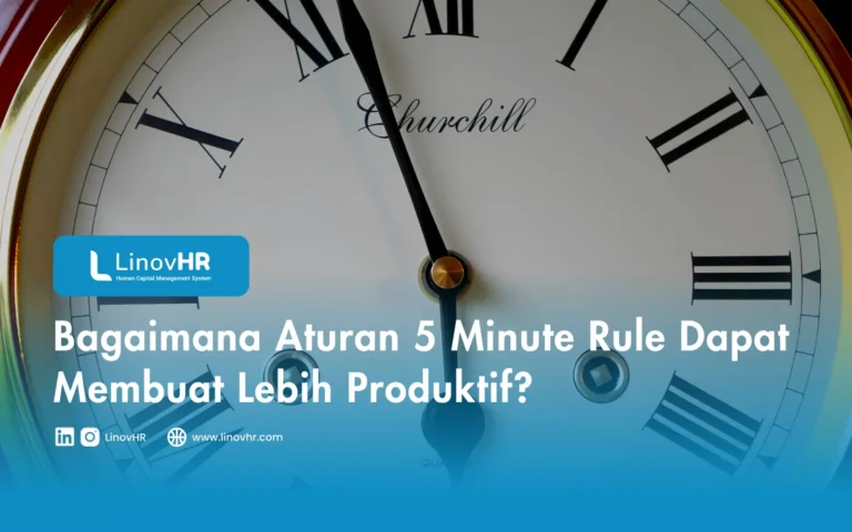 Bagaimana Aturan 5 Minute Rule Dapat Membuat Lebih Produktif