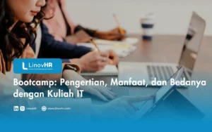 Bootcamp: Pengertian, Manfaat, dan Bedanya dengan Kuliah IT