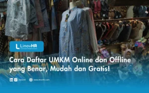 Cara Daftar UMKM Online dan Offline yang Benar, Mudah dan Gratis!