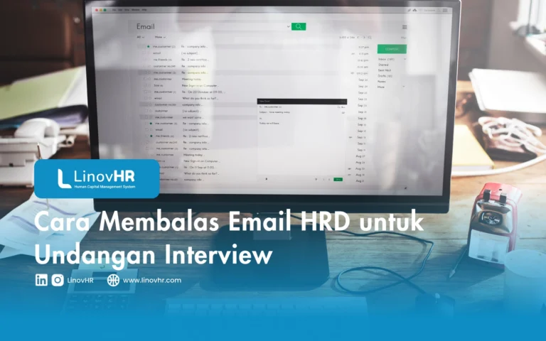 Cara Membalas Email HRD untuk Undangan Interview