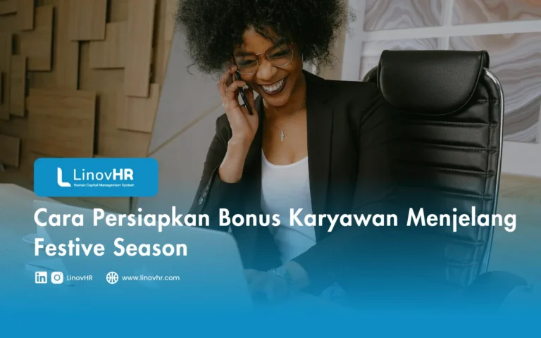Cara Persiapkan Bonus Karyawan Menjelang Festive Season