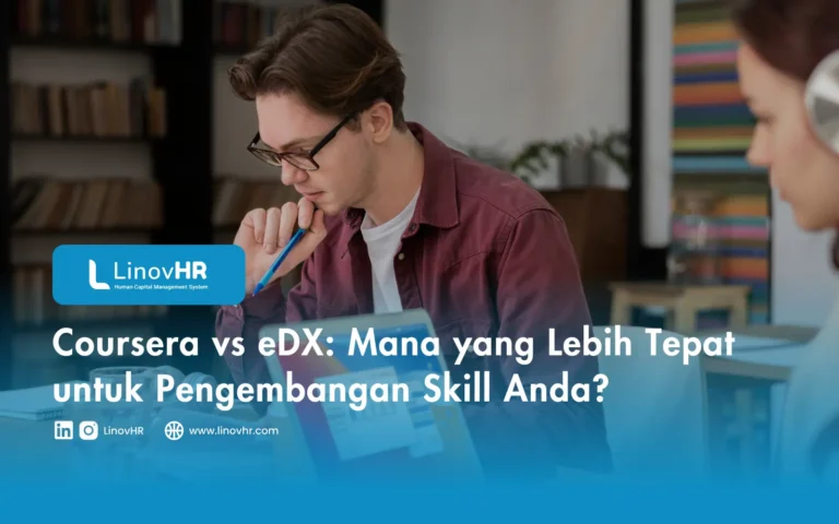 Coursera vs eDX Mana yang Lebih Tepat untuk Pengembangan Skill Anda