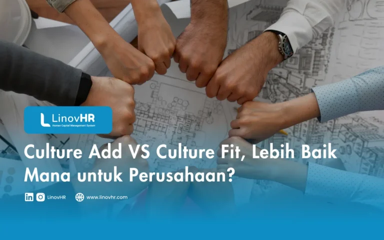 Culture Add VS Culture Fit, Lebih Baik Mana untuk Perusahaan