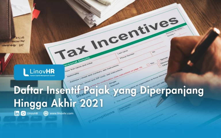 Daftar Insentif Pajak yang Diperpanjang Hingga Akhir 2021