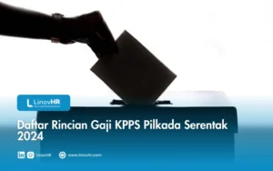 Daftar Rincian Gaji KPPS Pilkada Serentak 2024