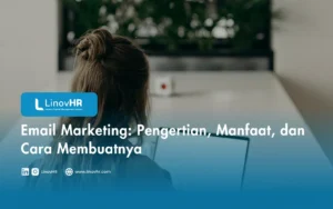 Email Marketing Pengertian, Manfaat, dan Cara Membuatnya