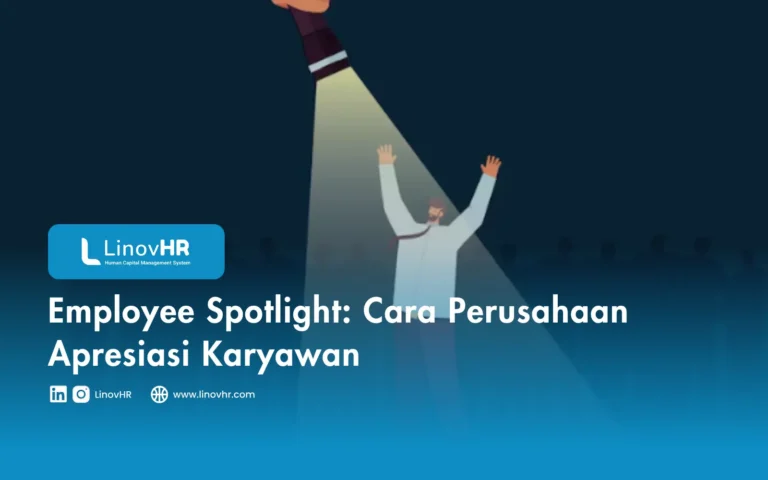 Employee Spotlight Cara Perusahaan Apresiasi Karyawan