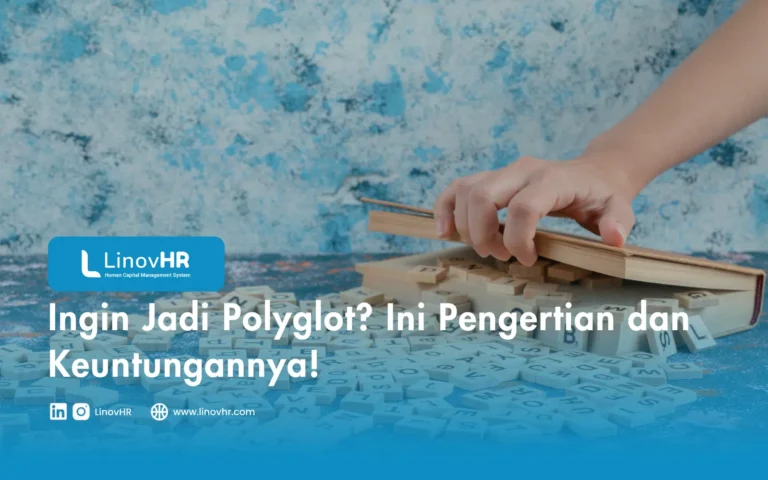 Ingin Jadi Polyglot Ini Pengertian dan Keuntungannya!