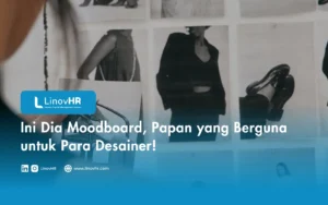 Ini Dia Moodboard, Papan yang Berguna untuk Para Desainer!