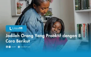 Jadilah Orang Yang Proaktif dengan 8 Cara Berikut