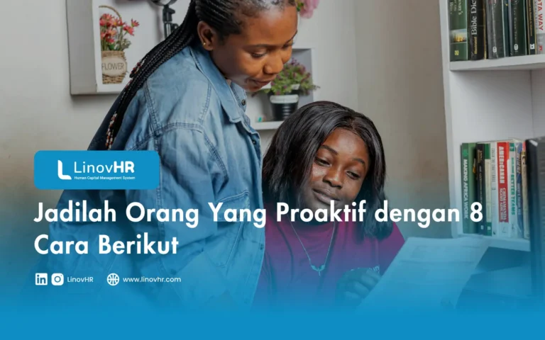 Jadilah Orang Yang Proaktif dengan 8 Cara Berikut
