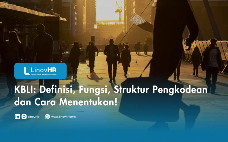KBLI Definisi, Fungsi, Struktur Pengkodean dan Cara Menentukan!